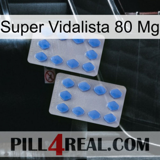 Super Vidalista 80 Mg 20